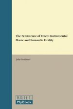 The Persistence of Voice: Instrumental Music and Romantic Orality