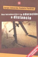 Una introducción a la educación a distancia. Nueva edición aumentada y actualizada