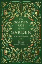 Golden Age of the Garden