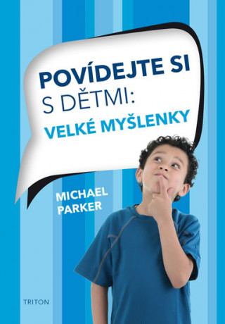 Povídejte si s dětmi Velké myšlenky