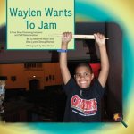 Waylen Wants To Jam