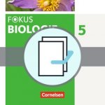 Fokus Biologie - Neubearbeitung - Gymnasium Bayern - 5. Jahrgangsstufe: Natur und Technik - Bio / Naturwiss. Arb.