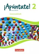¡Apúntate! - 2. Fremdsprache - Spanisch als 2. Fremdsprache - Ausgabe 2016 - Band 2