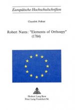 Robert Nares: Â«Elements of OrthoepyÂ» (1784)