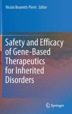 Safety and Efficacy of Gene-Based Therapeutics for Inherited Disorders