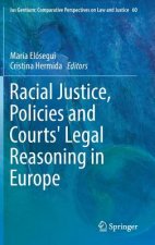 Racial Justice, Policies and Courts' Legal Reasoning in Europe