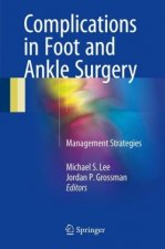 Complications in Foot and Ankle Surgery