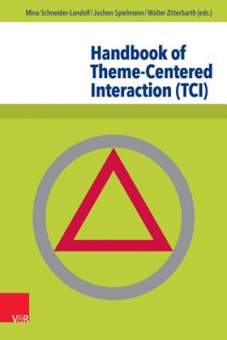Handbook of Theme-Centered Interaction (TCI)