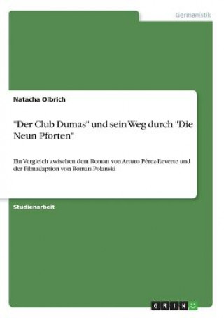 Club Dumas und sein Weg durch Die Neun Pforten