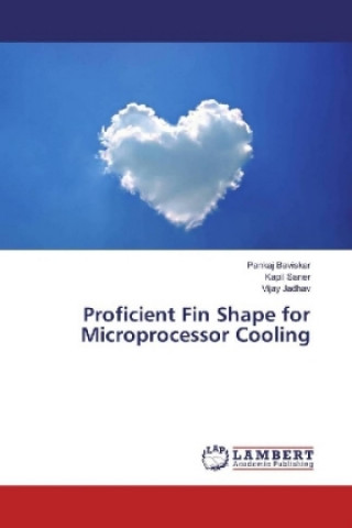 Proficient Fin Shape for Microprocessor Cooling