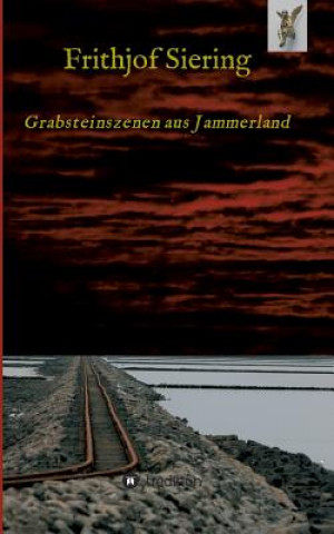 Grabsteinszenen aus Jammerland