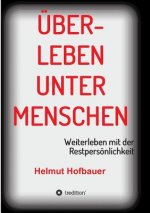 UEberleben unter Menschen