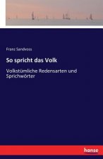 So spricht das Volk