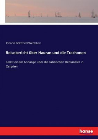 Reisebericht uber Hauran und die Trachonen