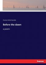 Before the dawn