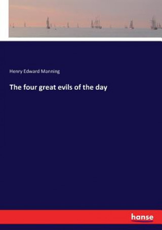 four great evils of the day