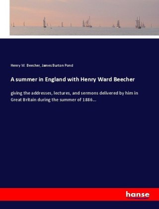 summer in England with Henry Ward Beecher