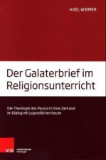 Der Galaterbrief im Religionsunterricht