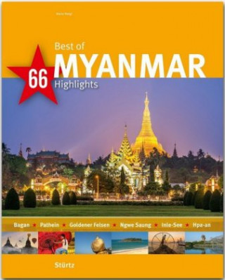 Best of MYANMAR - 66 Highlights
