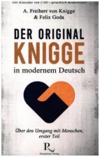 Der Original-Knigge in modernem Deutsch