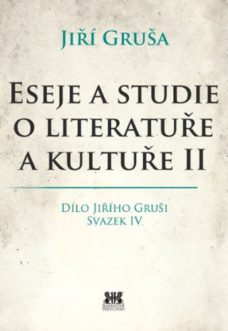 Eseje a studie o literatuře a kultuře II