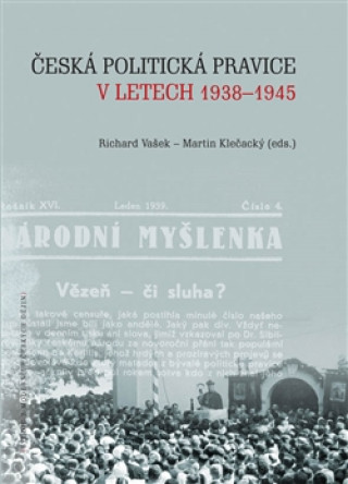 Česká politická pravice v letech 1938-1945