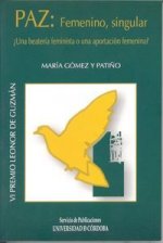 Paz: femenino, singular