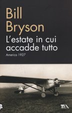 L'estate in cui accadde tutto