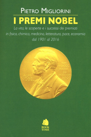 I premi Nobel 1901-2016