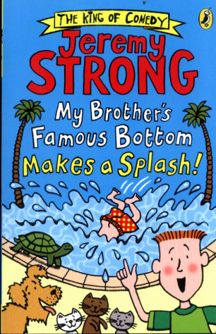 My Brother's Famous Bottom Makes a Splash!