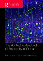 Routledge Handbook of Philosophy of Colour