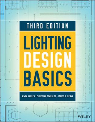 Lighting Design Basics, Third Edition