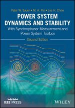 Power System Dynamics and Stability - With Synchrophasor Measurement and Power System Toolbox  2e