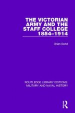 Victoran Army and the Staff College 1854-1914