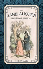 Jane Austen Marriage Manual