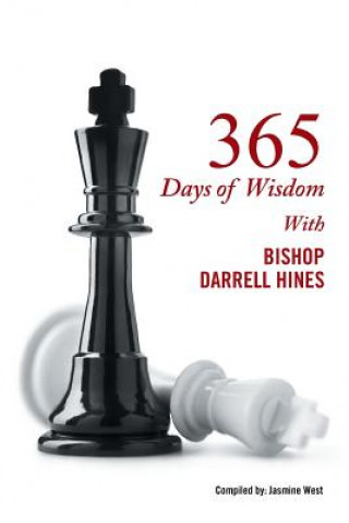 365 Days of Wisdom with Bishop Darrell Hines