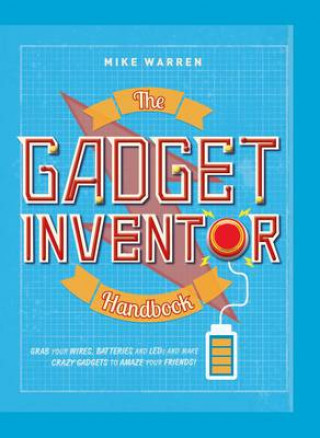 Gadget Inventor Handbook