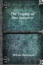 Tragedy of Titus Andronicus