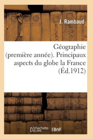 Geographie Premiere Annee Principaux Aspects Du Globe La France