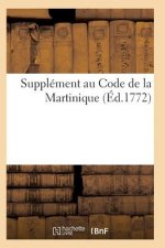 Supplement Au Code de la Martinique