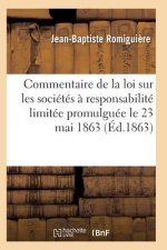Commentaire de la Loi Sur Les Societes A Responsabilite Limitee Promulguee Le 23 Mai 1863