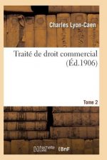 Traite de Droit Commercial T02