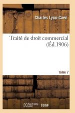 Traite de Droit Commercial T07