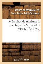 Memoires de Madame La Comtesse de M, Avant Sa Retraite