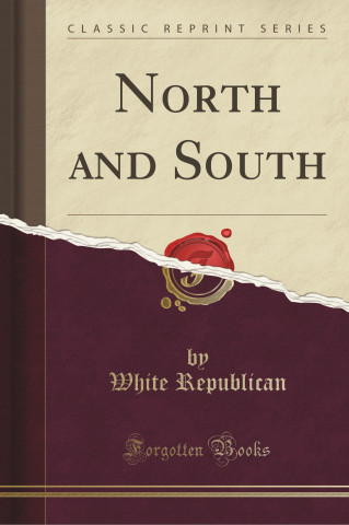 North and South (Classic Reprint)
