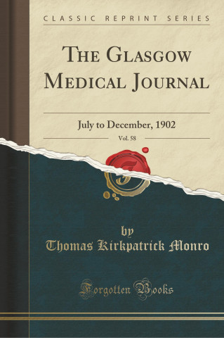 The Glasgow Medical Journal, Vol. 58