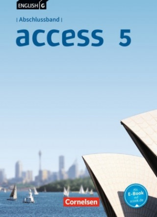 Access - Allgemeine Ausgabe 2014 - Abschlussband 5: 9. Schuljahr (Laurence Harger,Cecile J. Niemitz-Rossant,Jörg Rademacher)(Pevná)