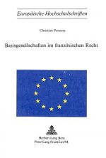 Basisgesellschaften im franzoesischen Recht