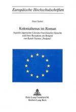 Kolonialismus im Roman