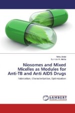 Niosomes and Mixed Micelles as Modules for Anti-TB and Anti AIDS Drugs